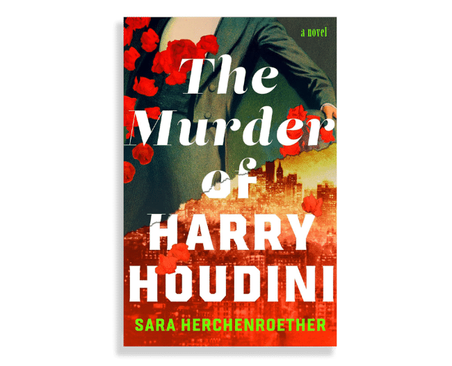 The Murder of Harry Houdini